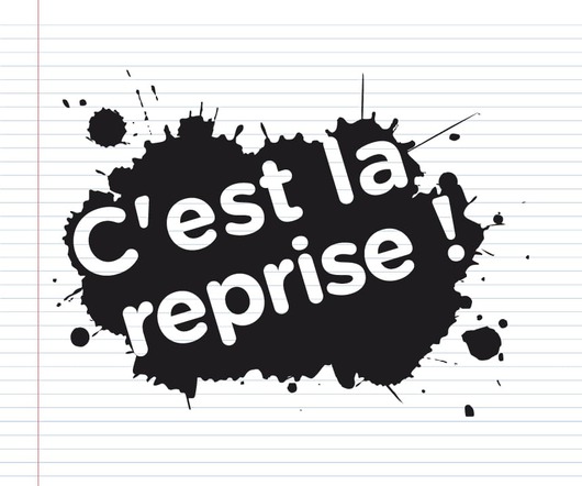 C'est la reprise !